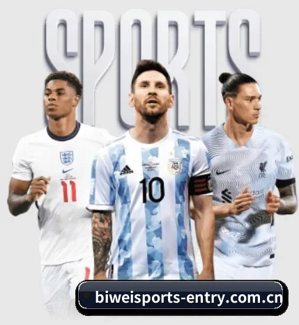 必威官网入口五大内容板块,覆盖赛事直播与实时比分 - BIWEISPORTSt